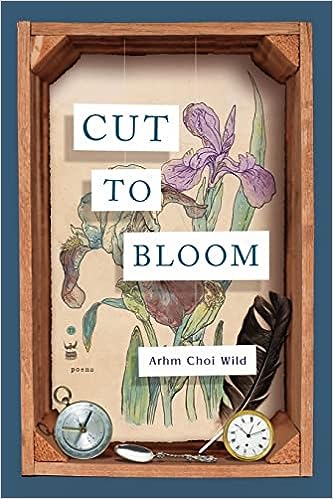 Cut to Bloom by Noah Arhm Choi