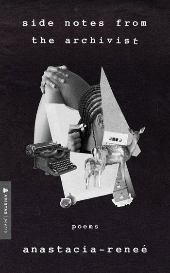 side notes from the archivist by anastacia reneé