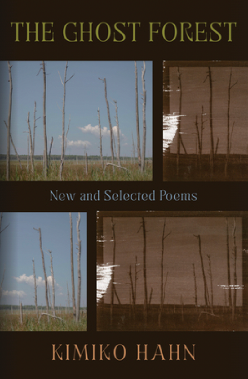 The Ghost Forest by Kimiko Hahn