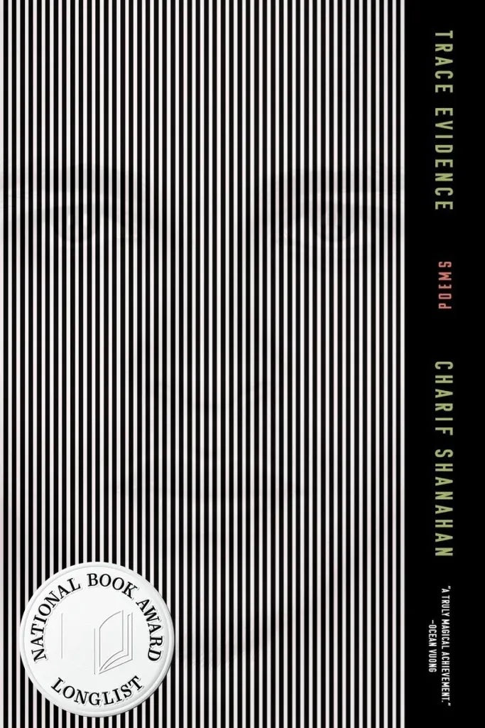 Trace Evidence by Charif Shanahan