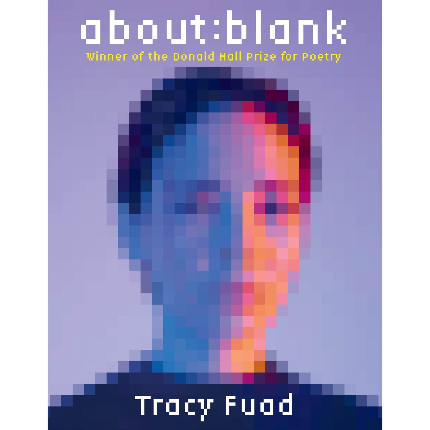 about: blank: Poems by Tracy Fuad