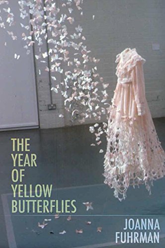 The Year of Yellow Butterflies by Joanna Fuhrman