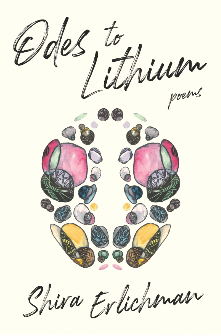 Odes to Lithium by Shira Erlichman
