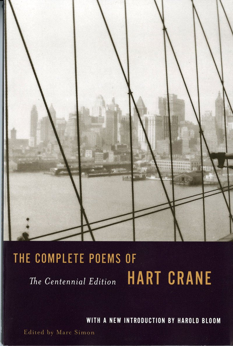 The Complete Poems of Hart Crane edited by Marc Simon