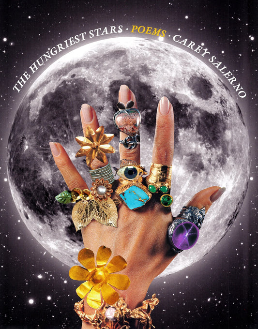 The Hungriest Stars by Carey Salerno