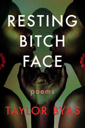 Resting Bitch Face by Taylor Byas