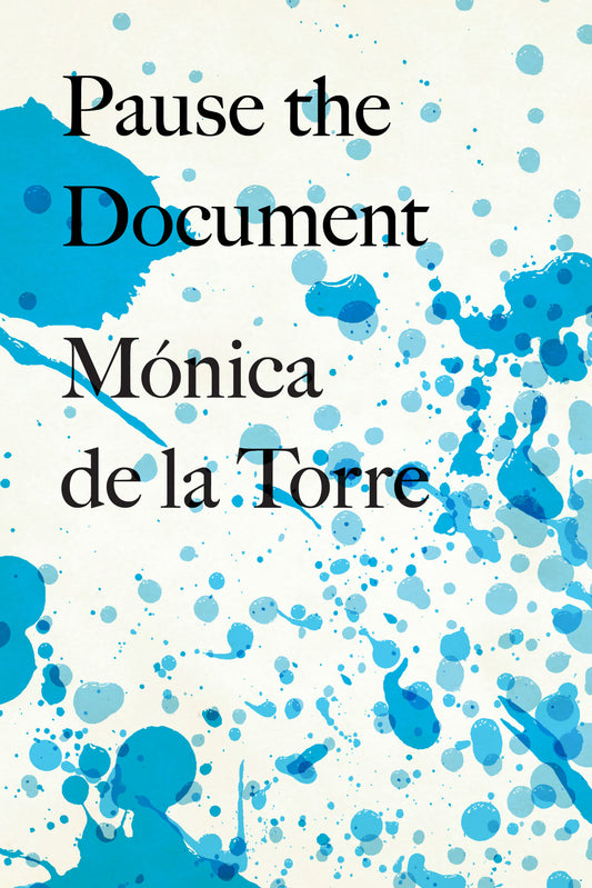 Pause the Document Monica de la Torre