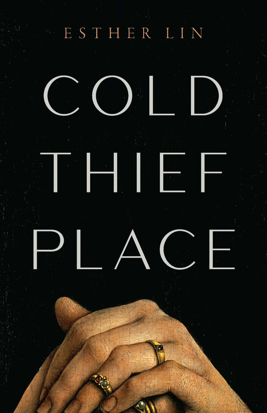 Cold Thief Place by Esther Lin