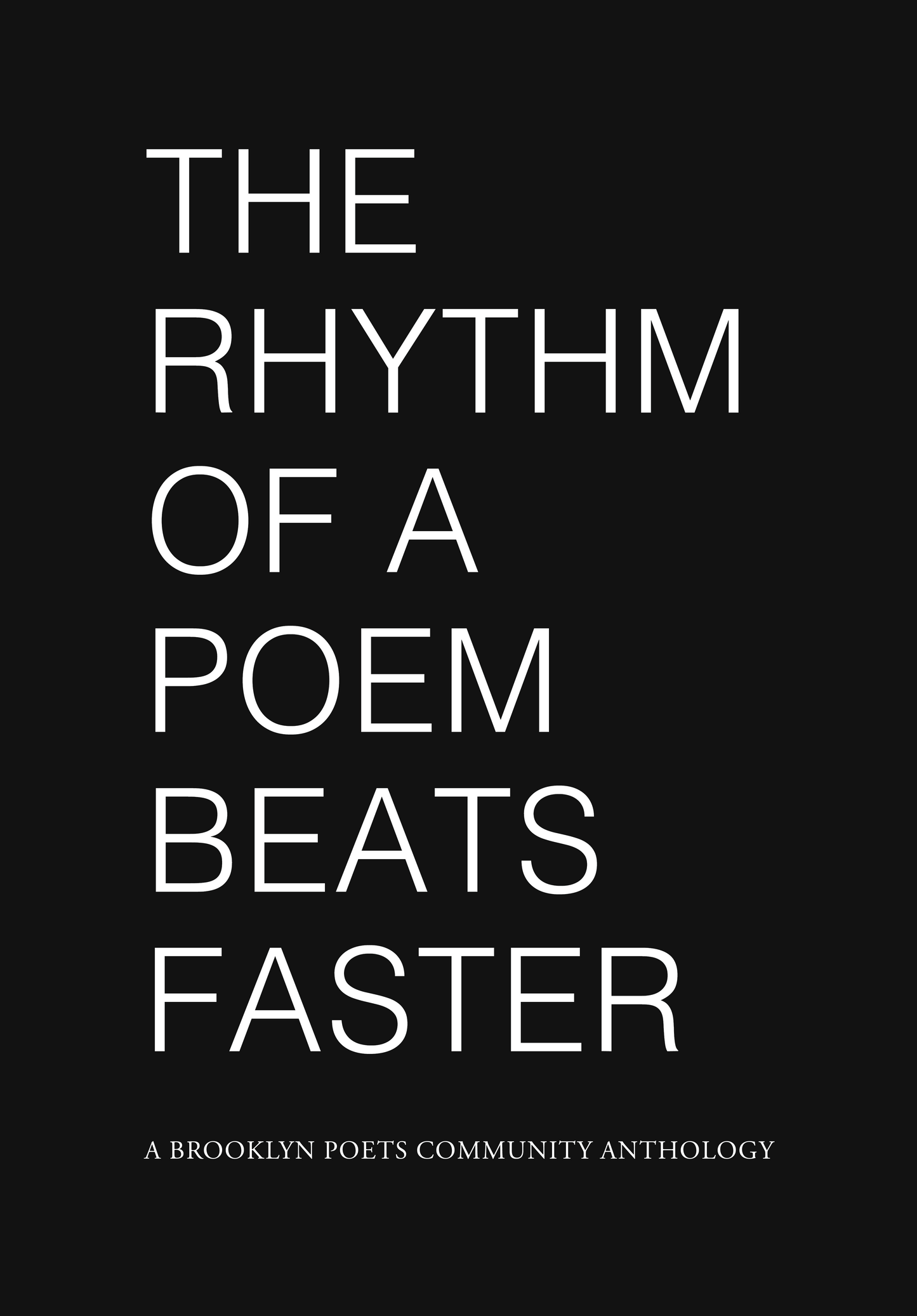 The Rhythm Of A Poem Beats Faster