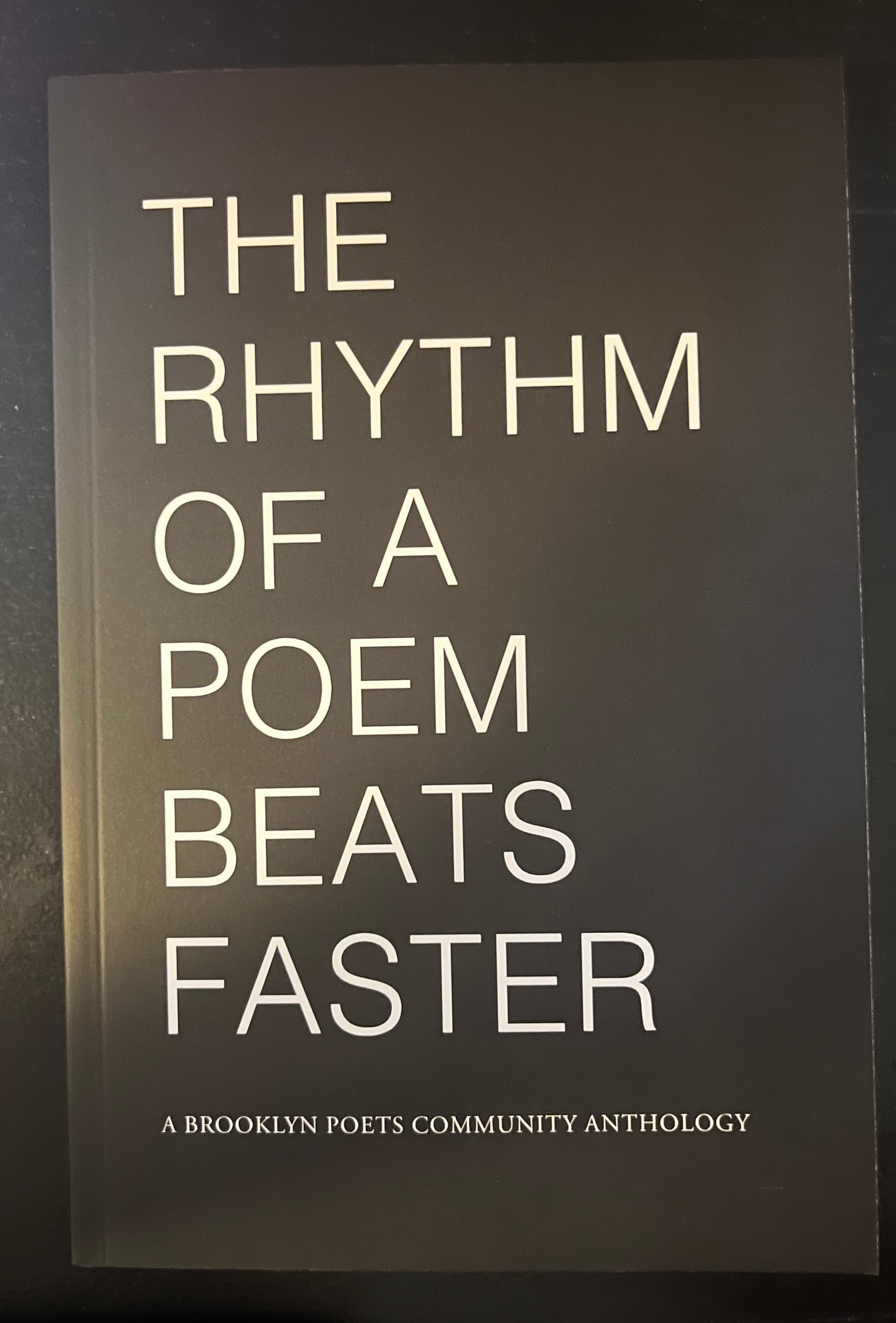 The Rhythm Of A Poem Beats Faster
