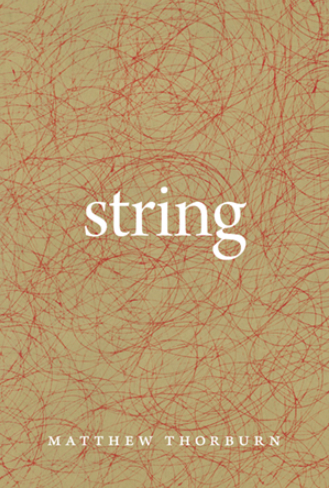 string by Matthew Thorburn