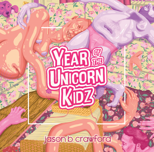 Year of the Unicorn Kidz by Jason B. Crawford