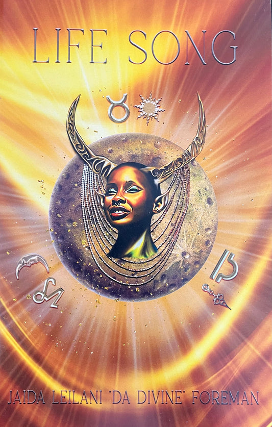 Life Song (consignment) by Jaida Leilani "Da Divine" Foreman