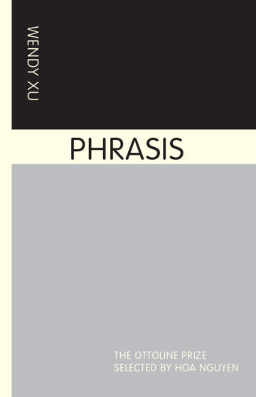 Phrasis by Wendy Xu