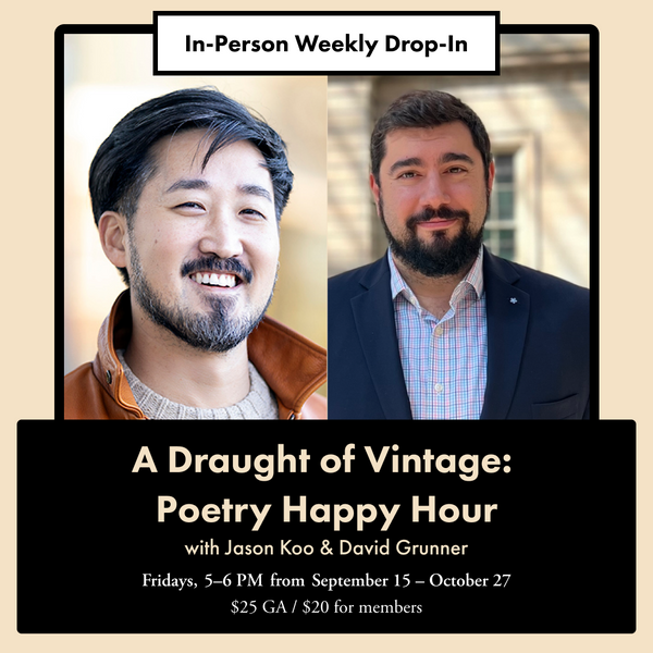 A Draught of Vintage: Poetry Happy Hour