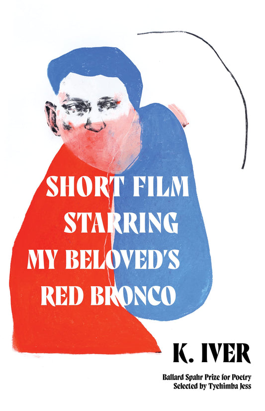 Short Film Starring My Beloved's Red Bronco by K. Iver