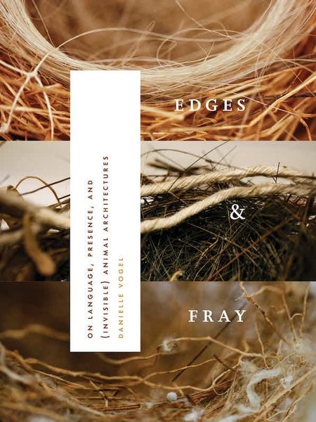 Edges & Fray: On Language, Presence, and (Invisible) Animal Architectures