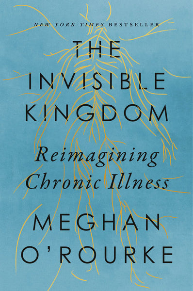 Invisible Kingdom: Reimagining Chronic Illness