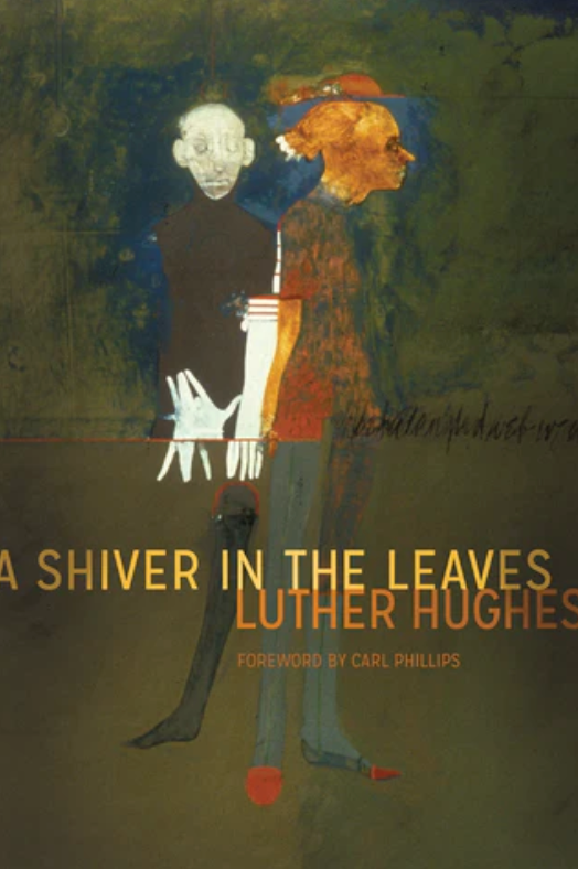 A Shiver in the Leaves by Luther Hughes