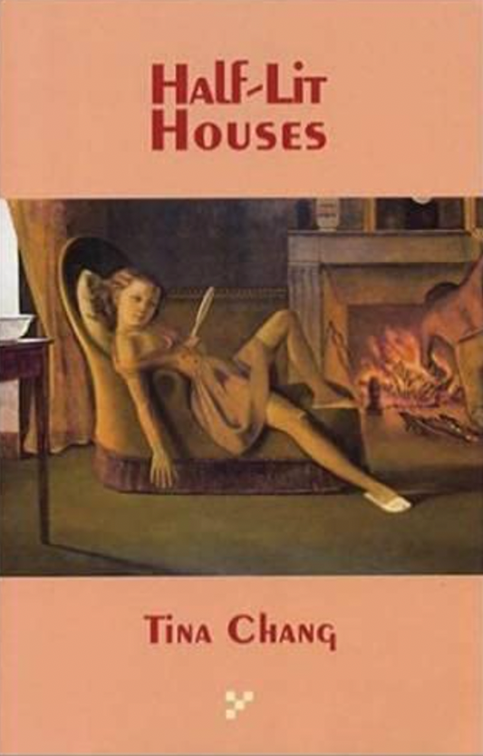 Half-Lit Houses by Tina Chang