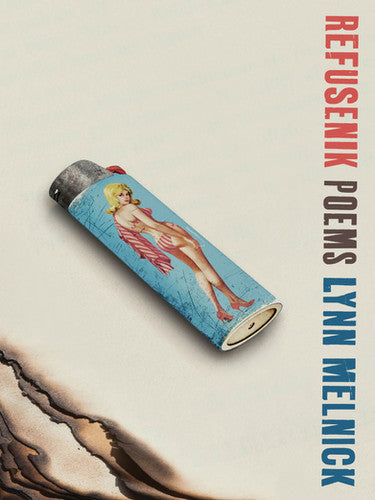 Refusenik by Lynn Melnick
