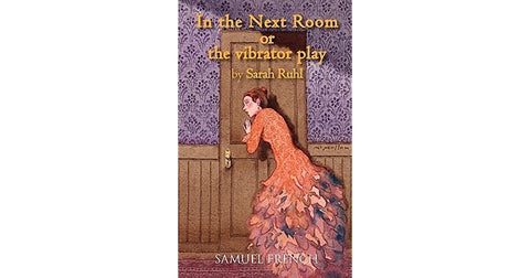 IN THE NEXT ROOM or THE VIBRATOR PLAY