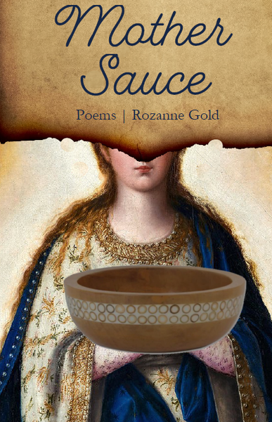 Mother Sauce by Rozanne Gold