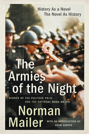 Armies of the Night: History as a Novel, the Novel as History